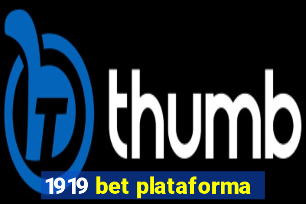 1919 bet plataforma